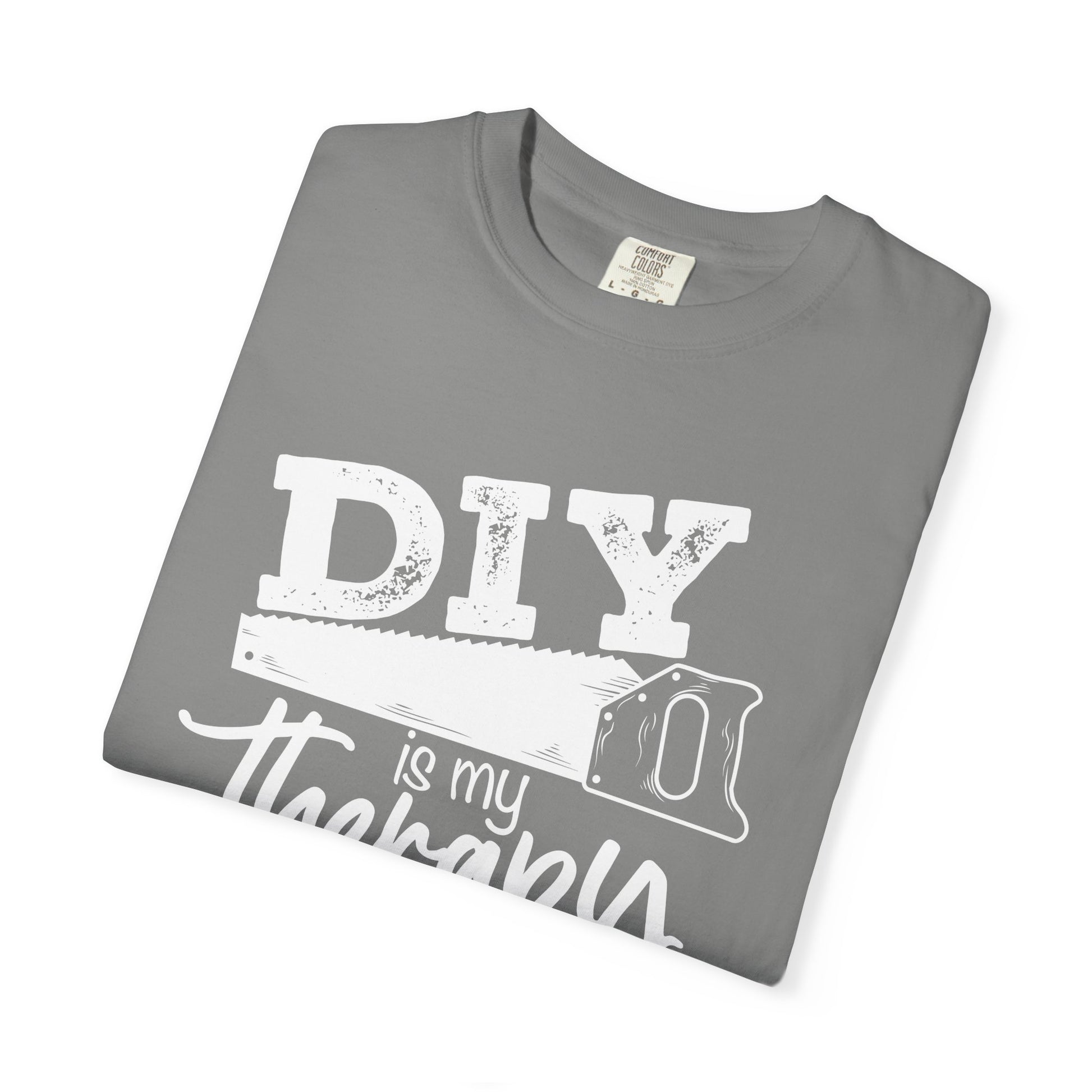DIY Is My Therapy T-Shirt - Unisex - White Text