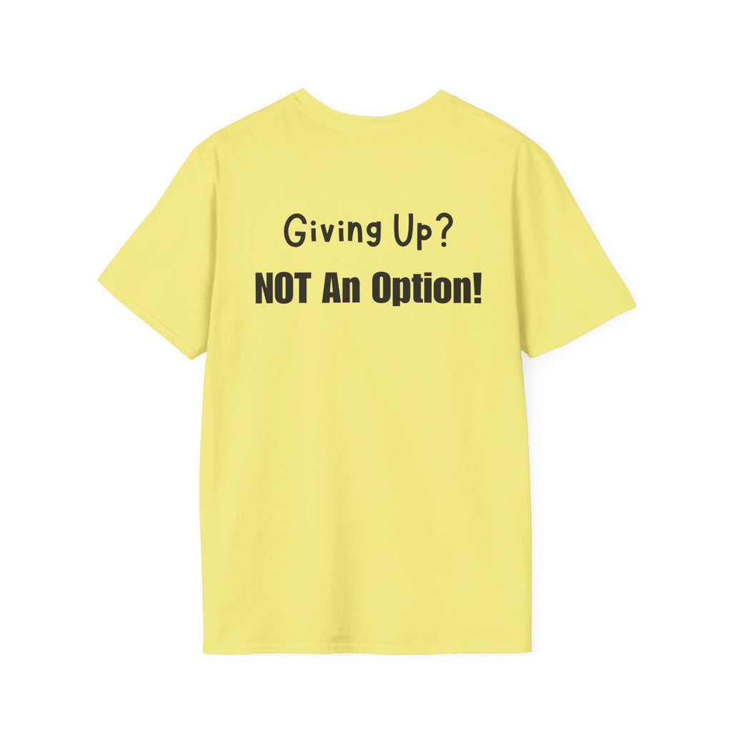 UCanBuildThis "NOT An Option!" T-Shirt: Motivational DIY Unisex Tee