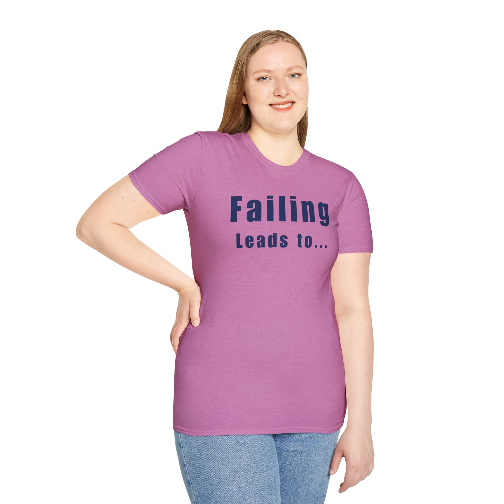 Motivational Unisex T-Shirt: Failure Leads to... DIY Comfort