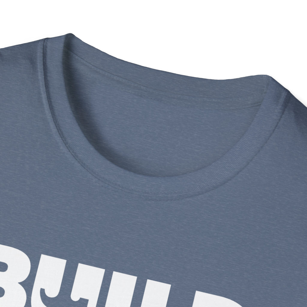 DIY BUILD T-Shirt - Bold Statement Tee for Makers and Creators (White Text)