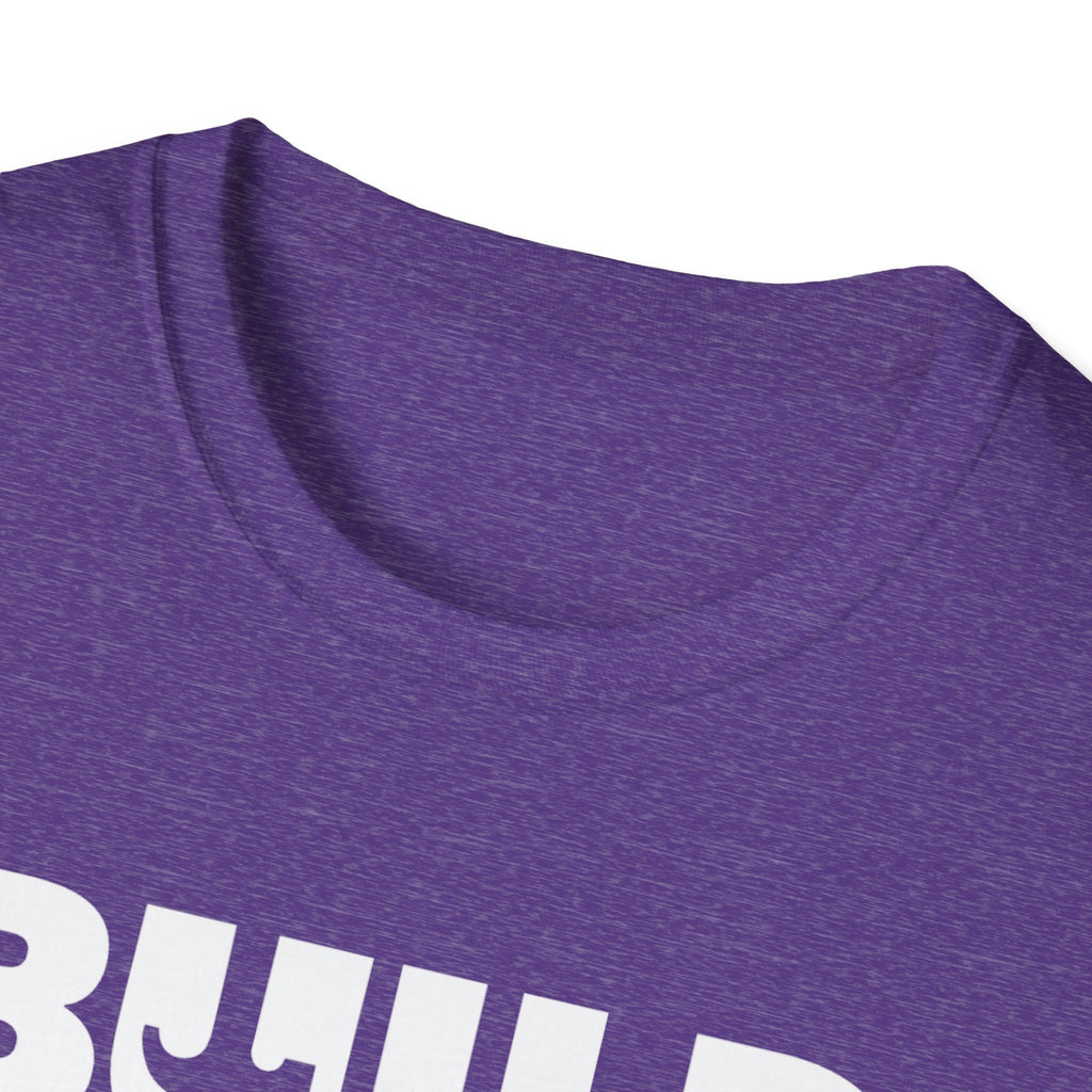 DIY BUILD T-Shirt - Bold Statement Tee for Makers and Creators (White Text)