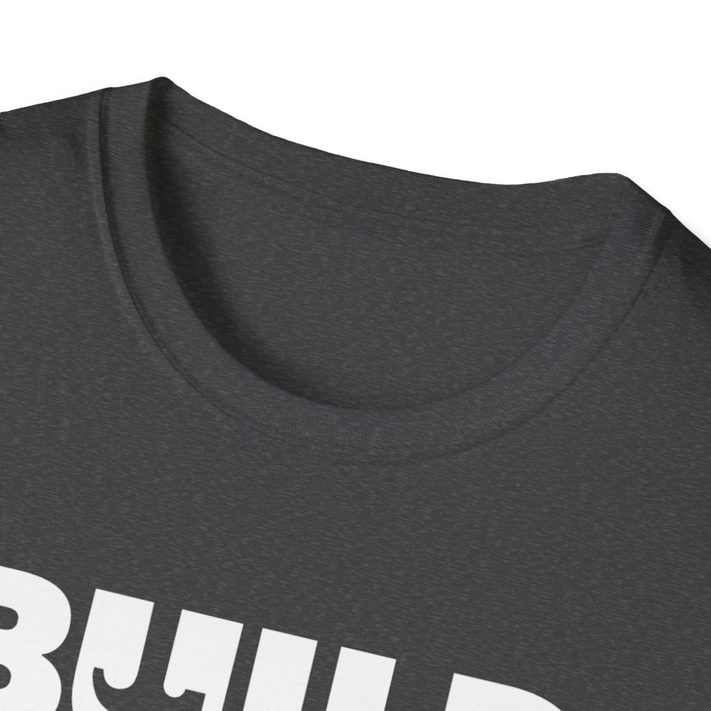 DIY BUILD T-Shirt - Bold Statement Tee for Makers and Creators (White Text)