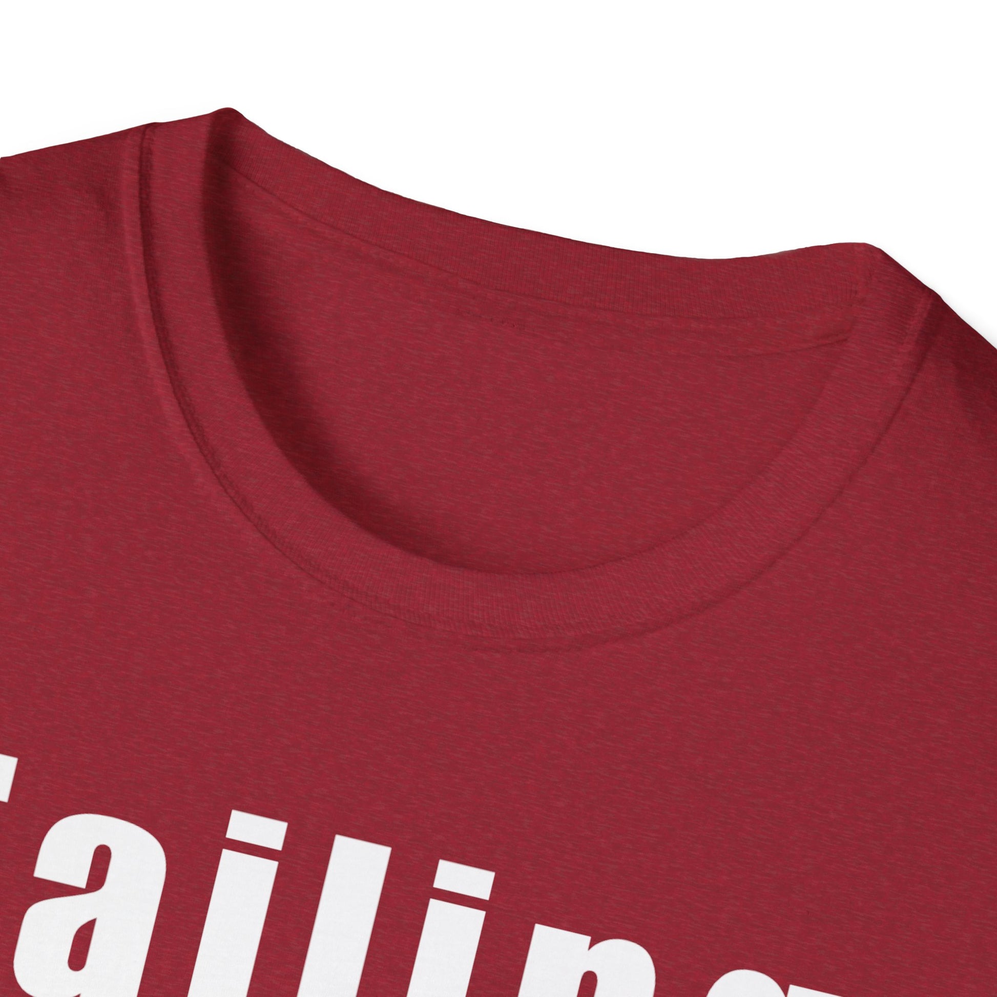 Motivational Unisex T-Shirt: Failure Leads to... DIY Comfort