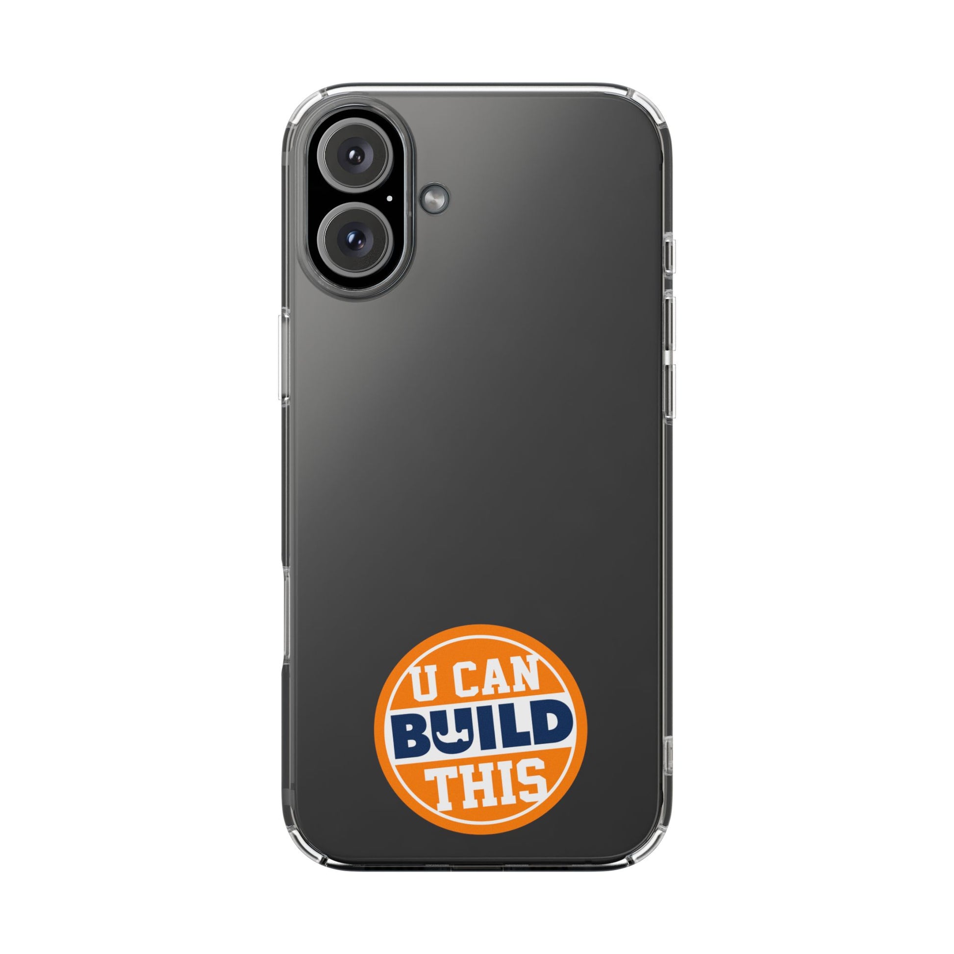UCanBuildThis Clear Phone Cases