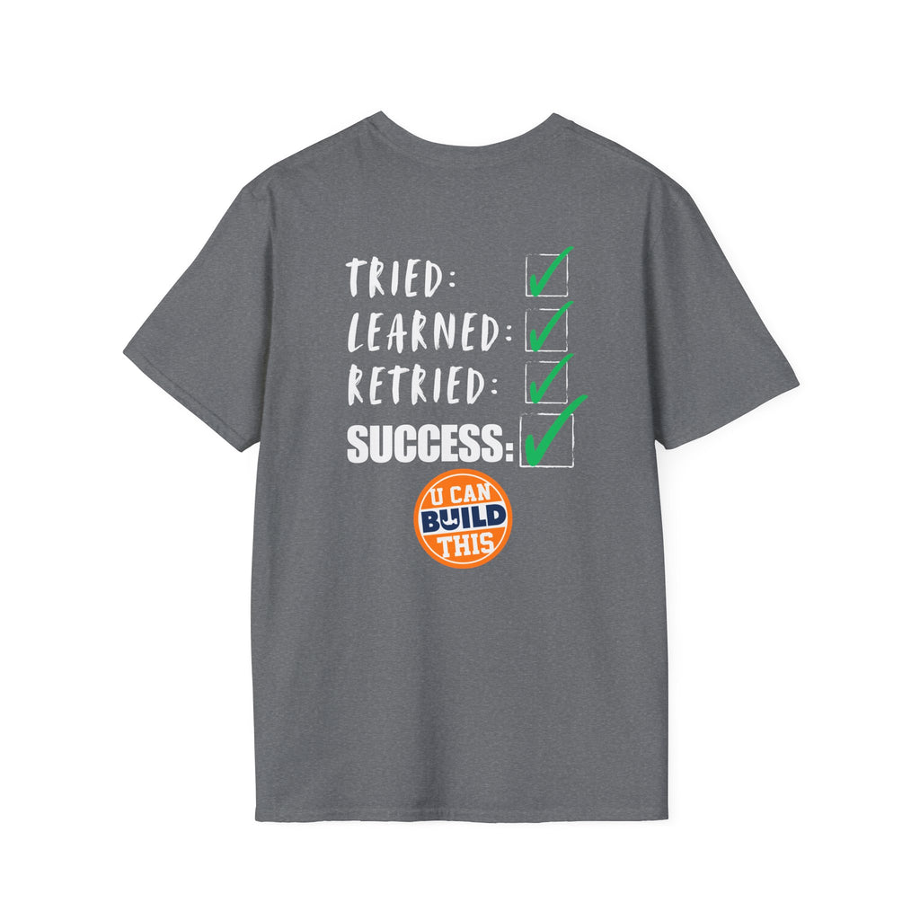 Motivational Unisex T-Shirt: Failure Leads to... DIY Comfort