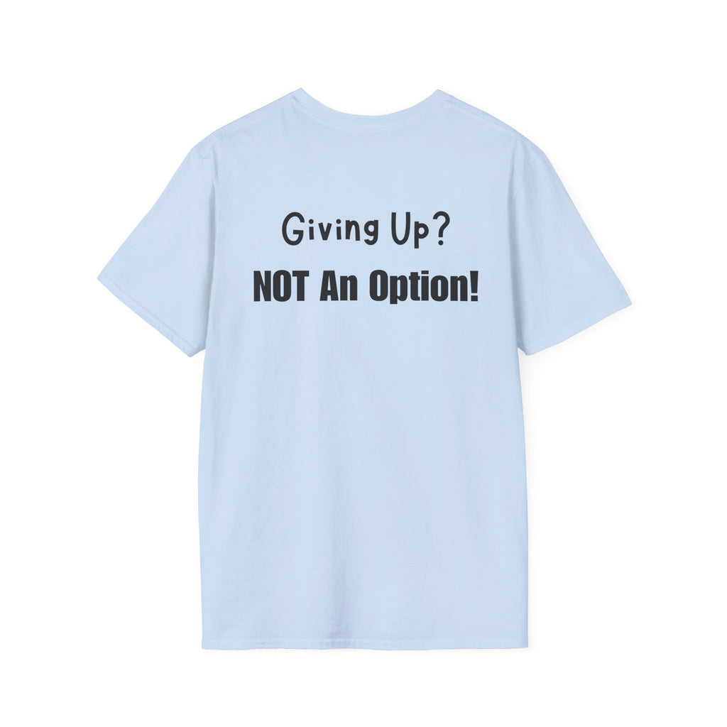 UCanBuildThis "NOT An Option!" T-Shirt: Motivational DIY Unisex Tee