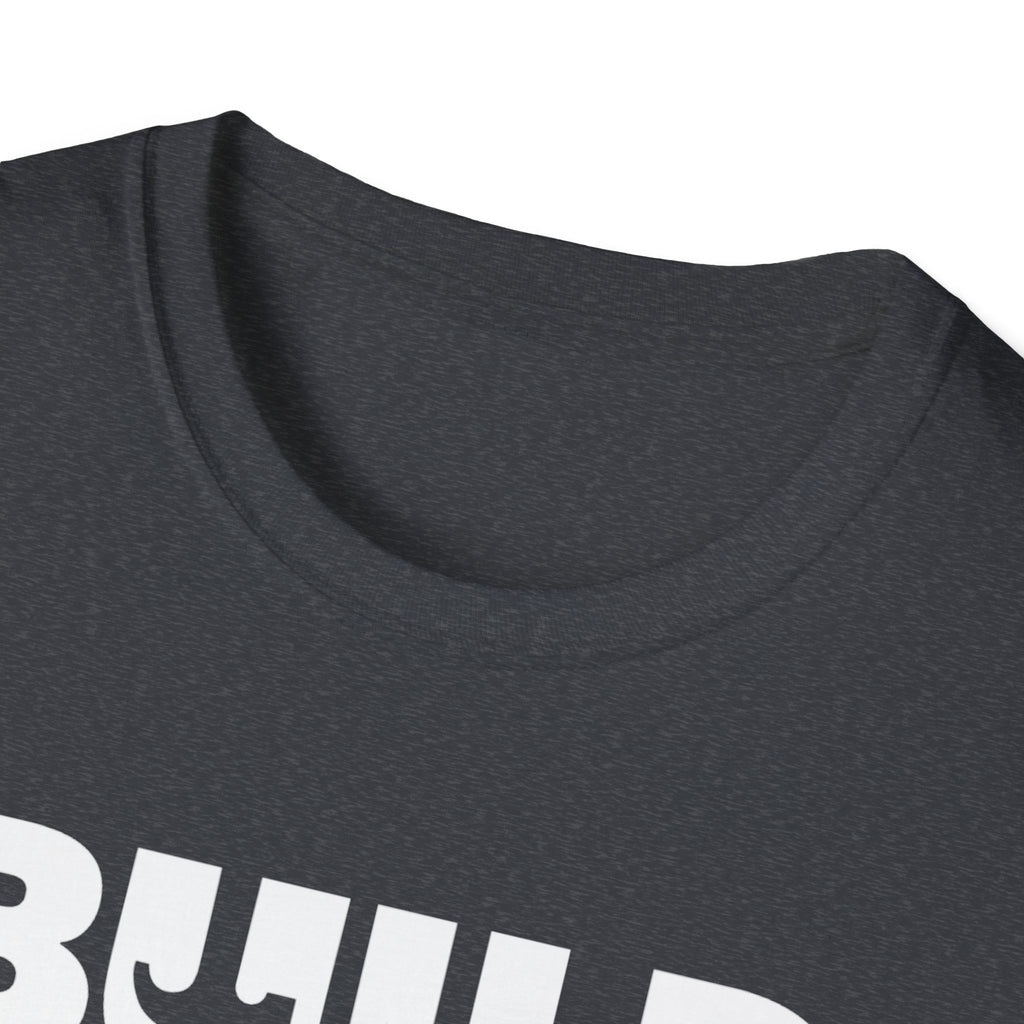 DIY BUILD T-Shirt - Bold Statement Tee for Makers and Creators (White Text)