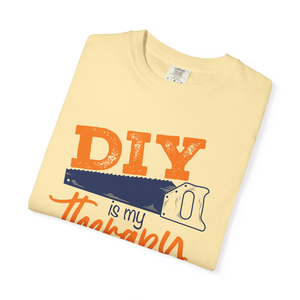 DIY Is My Therapy T-Shirt — Funny Builder / Home Improvement Tee