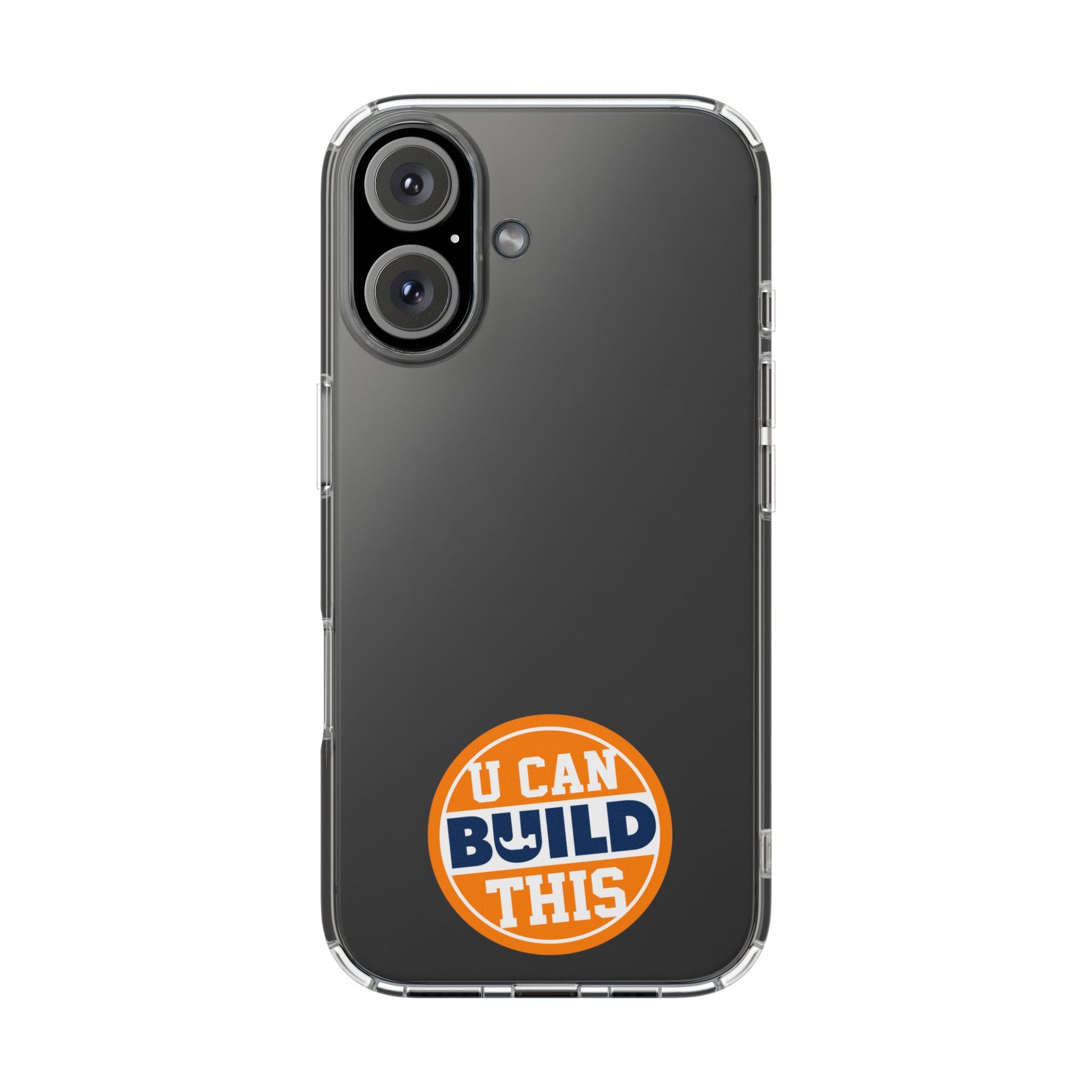 UCanBuildThis Clear Phone Cases